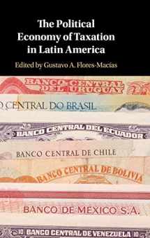 9781108474573-1108474578-The Political Economy of Taxation in Latin America