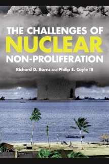 9781442223745-144222374X-The Challenges of Nuclear Non-Proliferation (Weapons of Mass Destruction and Emerging Technologies)
