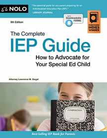9781413323856-1413323855-Complete IEP Guide, The: How to Advocate for Your Special Ed Child