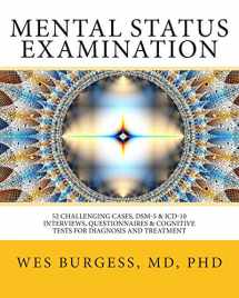 9781482552959-1482552957-Mental Status Examination: 52 Challenging Cases, DSM and ICD-10 Interviews, Questionnaires and Cognitive Tests for Diagnosis and Treatment