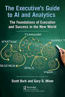 9781032007946-103200794X-The Executive's Guide to AI and Analytics: The Foundations of Execution and Success in the New World