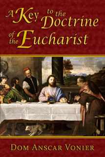 9780615900353-0615900356-A Key to the Doctrine of the Eucharist