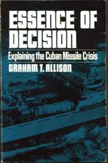 9780673394125-0673394123-Essence of Decision: Explaining the Cuban Missile Crisis