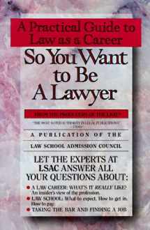 9780385323437-0385323433-So You Want To Be A Lawyer