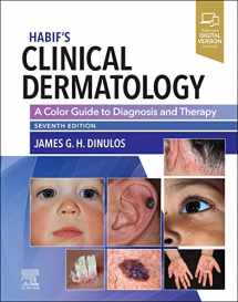 9780323612692-0323612695-Habif's Clinical Dermatology: A Color Guide to Diagnosis and Therapy