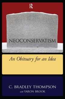 9781594518317-1594518319-NeoConservatism: An Obituary for an Idea