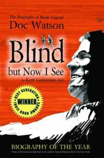 9781937753009-193775300X-Blind but Now I See: The Biography of Music Legend Doc Watson