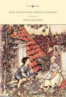 9781445508580-1445508583-Fairy Tales by Hans Christian Andersen - Illustrated by Arthur Rackham