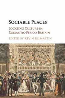 9781107663749-1107663741-Sociable Places: Locating Culture in Romantic-Period Britain