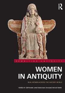 9780367277437-0367277433-Women in Antiquity: Real Women across the Ancient World (Rewriting Antiquity)