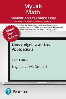 9780136858164-0136858163-Linear Algebra and Its Applications -- MyLab Math with Pearson eText + Print Combo Access Code