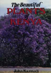 9781874041214-1874041210-The Beautiful Plants of Kenya