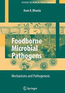 9781441925626-1441925627-Foodborne Microbial Pathogens: Mechanisms and Pathogenesis (Food Science Text Series)