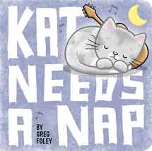 9781534406841-1534406840-Kat Needs a Nap