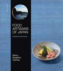 9781743794654-1743794657-Food Artisans of Japan: Recipes and stories