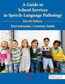 9781635501780-1635501784-A Guide to School Services in Speech-Language Pathology, Fourth Edition
