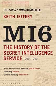 9781408810057-1408810050-Mi6: The History of the Secret Intelligence Service, 1909-1949