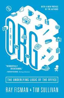 9780691166513-069116651X-The Org: The Underlying Logic of the Office - Updated Edition