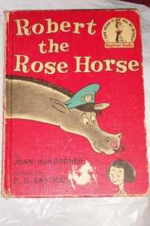 9780394900254-0394900251-ROBERT ROSE HORSE B25 (Beginner Books)