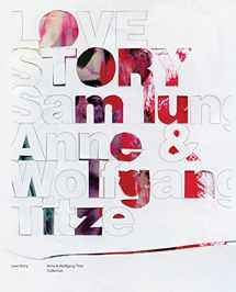 9783869840970-3869840978-Love Story: Anne & Wolfgang Titze Collection