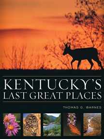 9780813122304-0813122309-Kentucky's Last Great Places