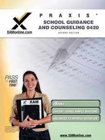 9781607870326-1607870320-Praxis School Guidance and Counseling 20420 Teacher Certification Test Prep Study Guide (XAM PRAXIS)