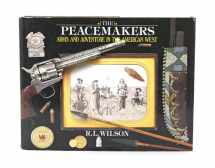 9780785818922-0785818928-Peacemakers: Arms and Adventure in the American West