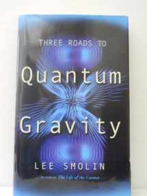 9780465078356-0465078354-Three Roads To Quantum Gravity (Science Masters Series)