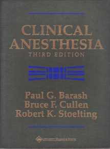 9780397514823-0397514824-Clinical Anesthesia