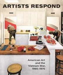 9780691191188-0691191182-Artists Respond: American Art and the Vietnam War, 1965–1975