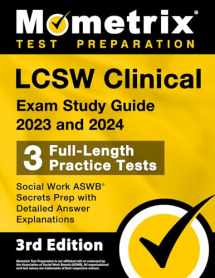 9781516722594-1516722590-LCSW Clinical Exam Study Guide 2023 and 2024 - 3 Full-Length Practice Tests, Social Work ASWB Secrets Prep with Detailed Answer Explanations: [3rd Edition]