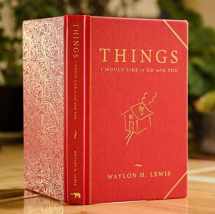 9780986427329-0986427322-"Things I would like to do with You," by Waylon H. Lewis. Quality Edition, Unsigned.