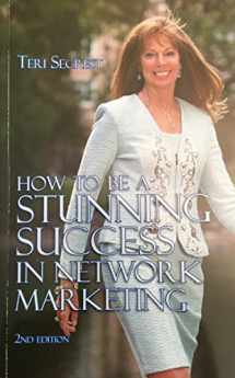 9780692237236-0692237232-How To Be A Stunning Success In Network Marketing