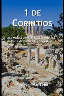 9781981964765-1981964762-1 De Corintios: Una Mirada Devocional a la Primera Carta de Pablo a los Corintios (Los Comentarios Lumbrera a Mi Camino) (Spanish Edition)