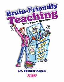 9781933445359-1933445351-Brain Friendly Teaching: Tools, Tips & Structures