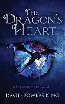 9780997130812-0997130814-The Dragon's Heart: A LaVóndian Fairytale