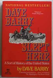 9780449904626-0449904628-Dave Barry Slept Here: A Sort of History of the United States
