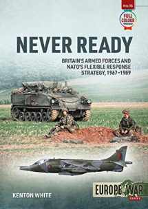 9781914377082-1914377087-Never Ready: NATO's Flexible Response Strategy, 1968-1989 (Europe@War)