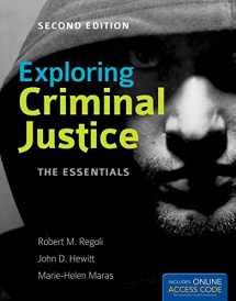 9781449615017-1449615015-Exploring Criminal Justice: The Essentials: The Essentials