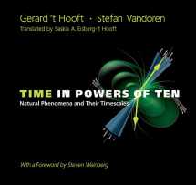 9789814489812-9814489816-TIME IN POWERS OF TEN: NATURAL PHENOMENA AND THEIR TIMESCALES