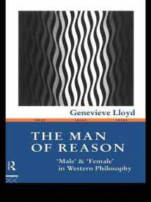 9781138139107-1138139106-The Man of Reason: "Male" and "Female" in Western Philosophy (Ideas)