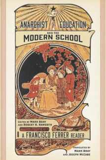 9781629635095-162963509X-Anarchist Education and the Modern School: A Francisco Ferrer Reader
