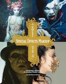 9781781161449-1781161445-A Complete Guide to Special Effects Makeup: Conceptual Creations by Japanese Makeup Artists