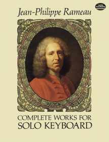 9780486278476-0486278476-Complete Works for Solo Keyboard (Dover Classical Piano Music)