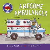 9780753474570-0753474573-Awesome Ambulances (Amazing Machines)