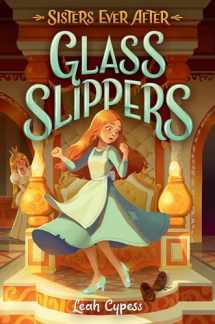 9780593178874-0593178874-Glass Slippers (Sisters Ever After)