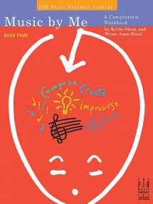 9781569396278-1569396272-Music by Me, Book Four (Fjh Piano Teaching Library, 4)