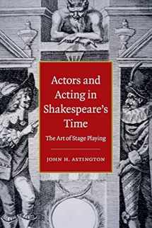 9780521140775-0521140773-Actors and Acting in Shakespeare's Time: The Art of Stage Playing