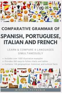 9781983334269-198333426X-Comparative Grammar of Spanish, Portuguese, Italian and French: Learn & Compare 4 Languages Simultaneously