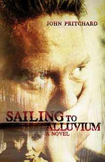 9781588382696-1588382699-Sailing to Alluvium